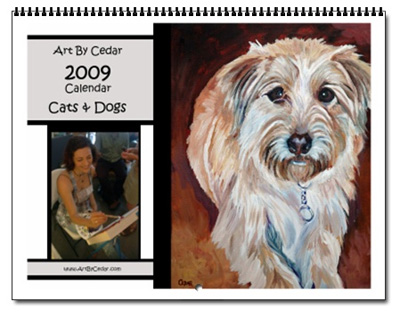Art By Cedar 2009 Cats & Dogs Calendar Available Now