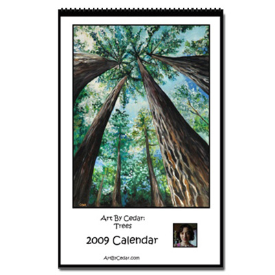 Art By Cedar 2009 Trees Calendar Available Now