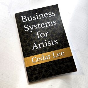 Business Systems for Artists Cedar Lee downloadable PDF